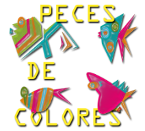 PECES DE COLORES