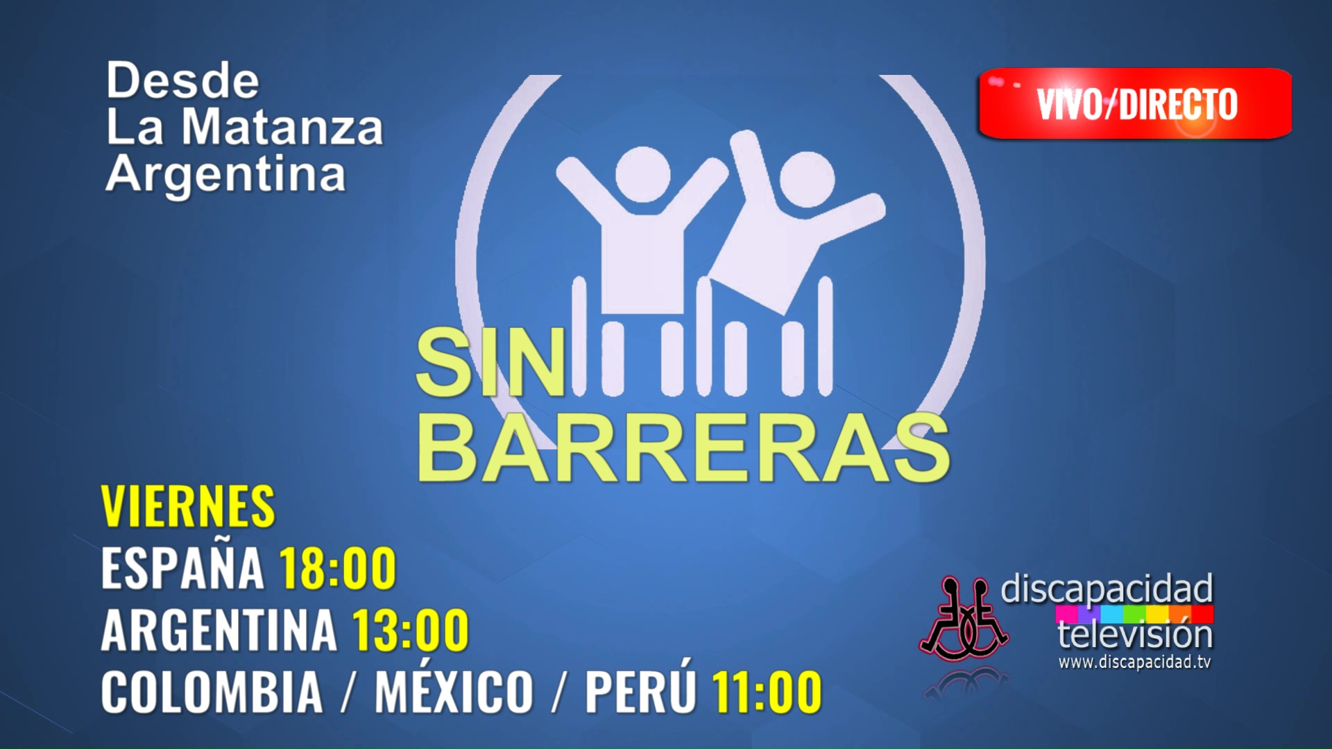 SIN BARRERAS EL MAGAZINE SEMANAL SOBRE LA DISCAPACIDAD EN ARGENTINA Y LATINOAMÉRICA PRESENTAN: DR. CARLOS FERREYRA ALEKSY KANIUKA COTY GARRONE